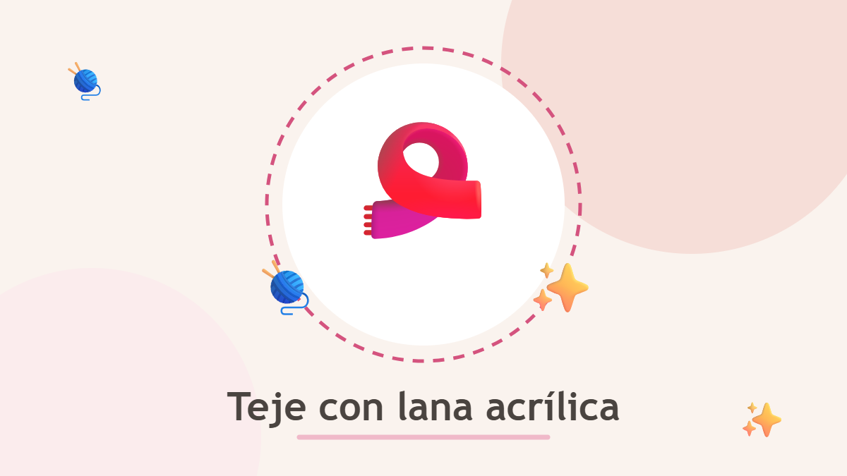 Proyectos para tejer con lana acrílica