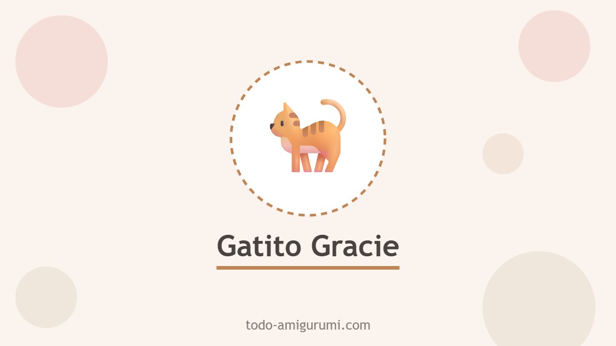 Gatito Gracie amigurumi tejido a crochet