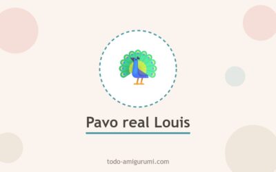 Amigurumi Pavo real Louis PDF Patrón Gratis