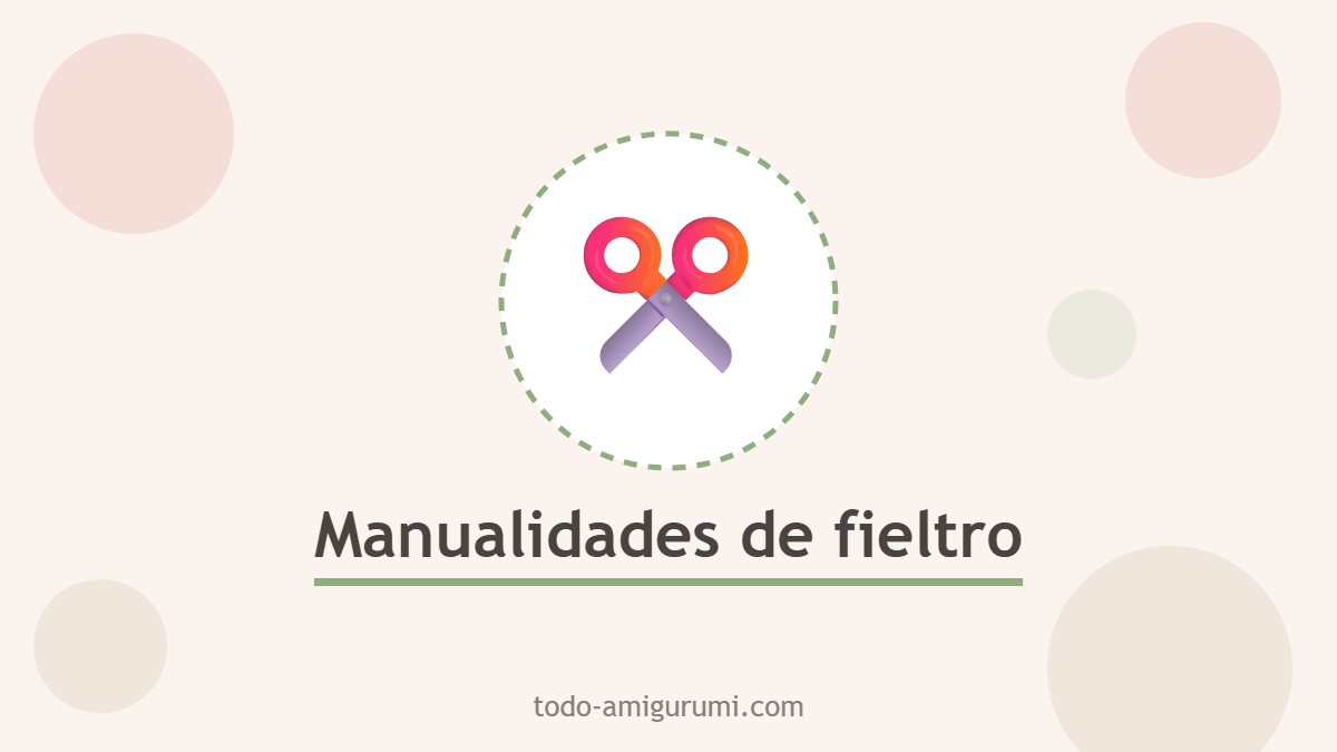 Manualidades de fieltro hechas a mano