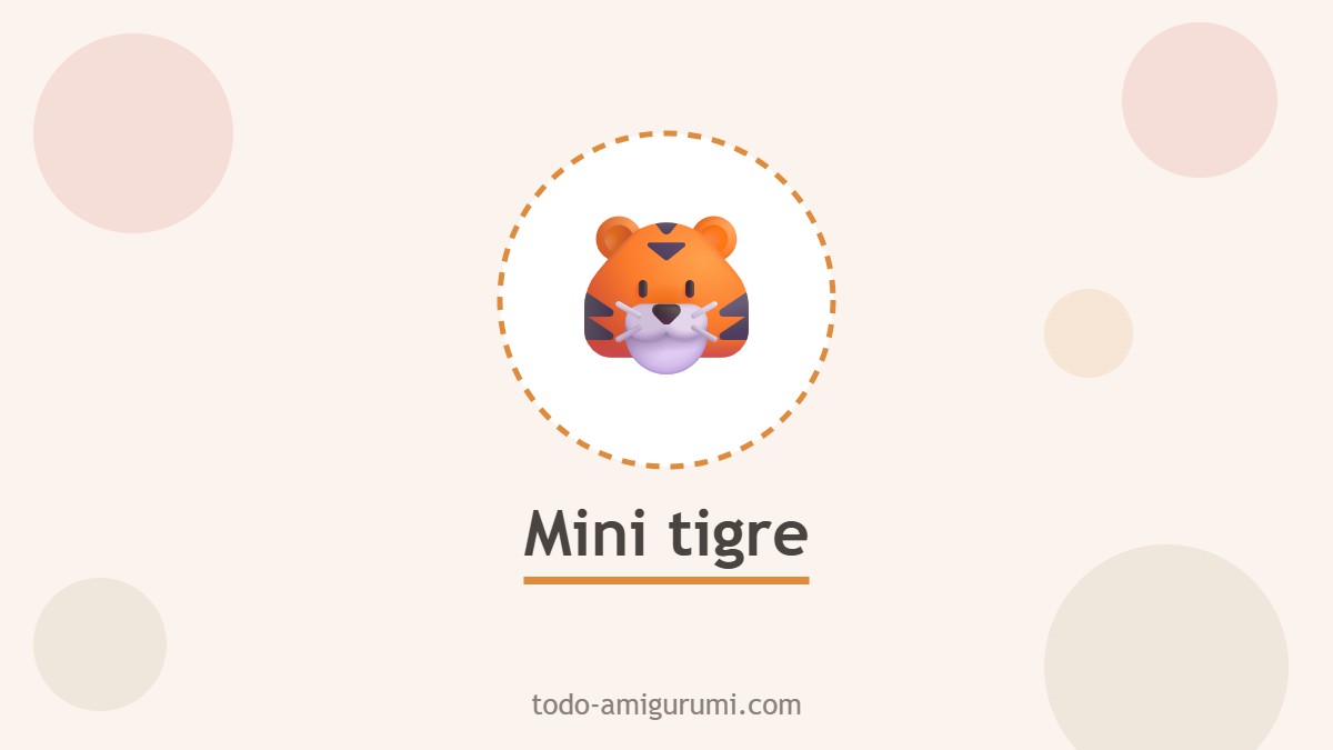 Mini tigre amigurumi tejido a crochet