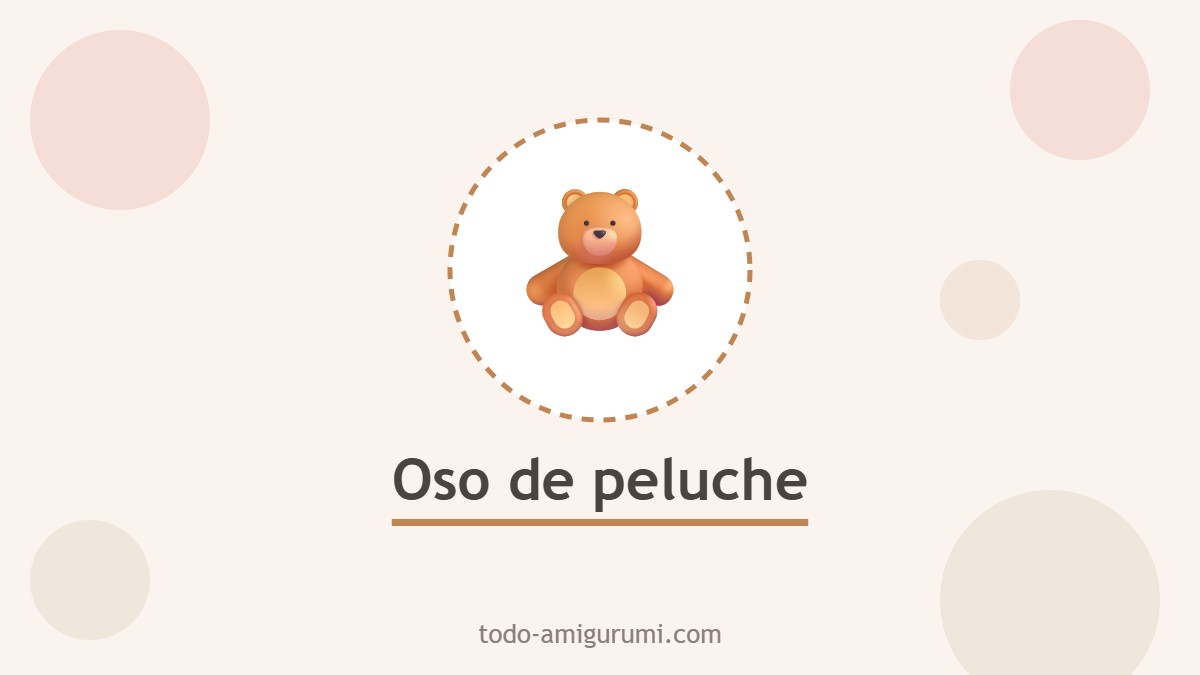 Oso de peluche amigurumi tejido a ganchillo