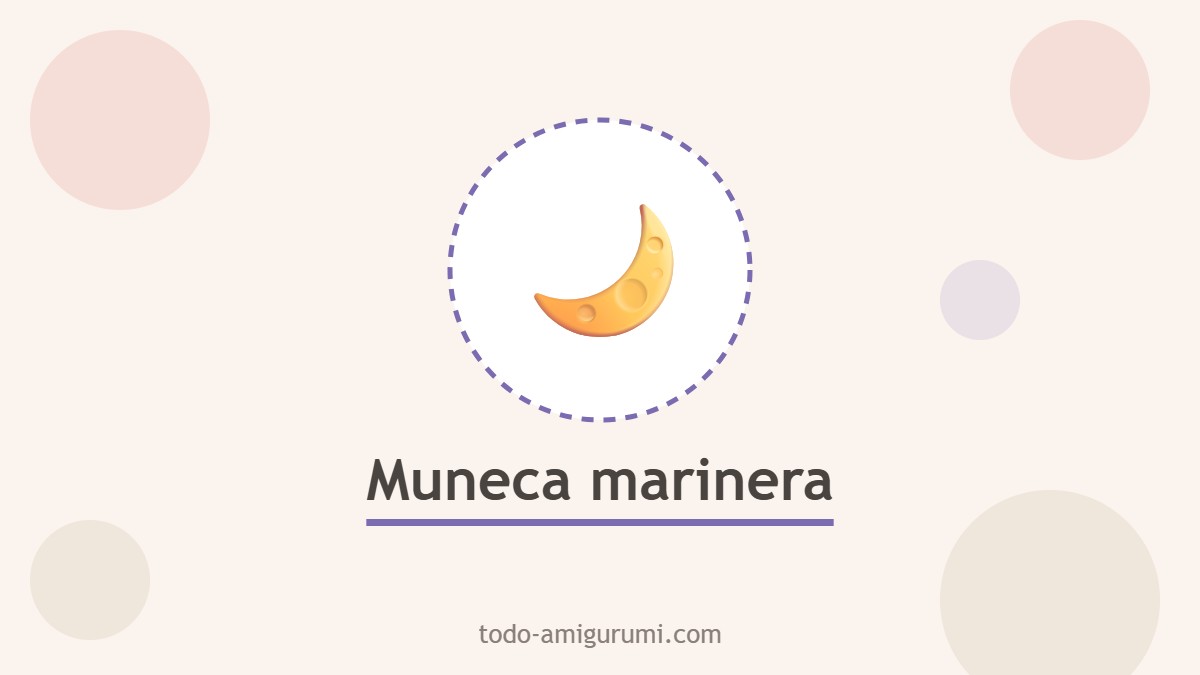 Muneca amigurumi estilo marinero de la luna