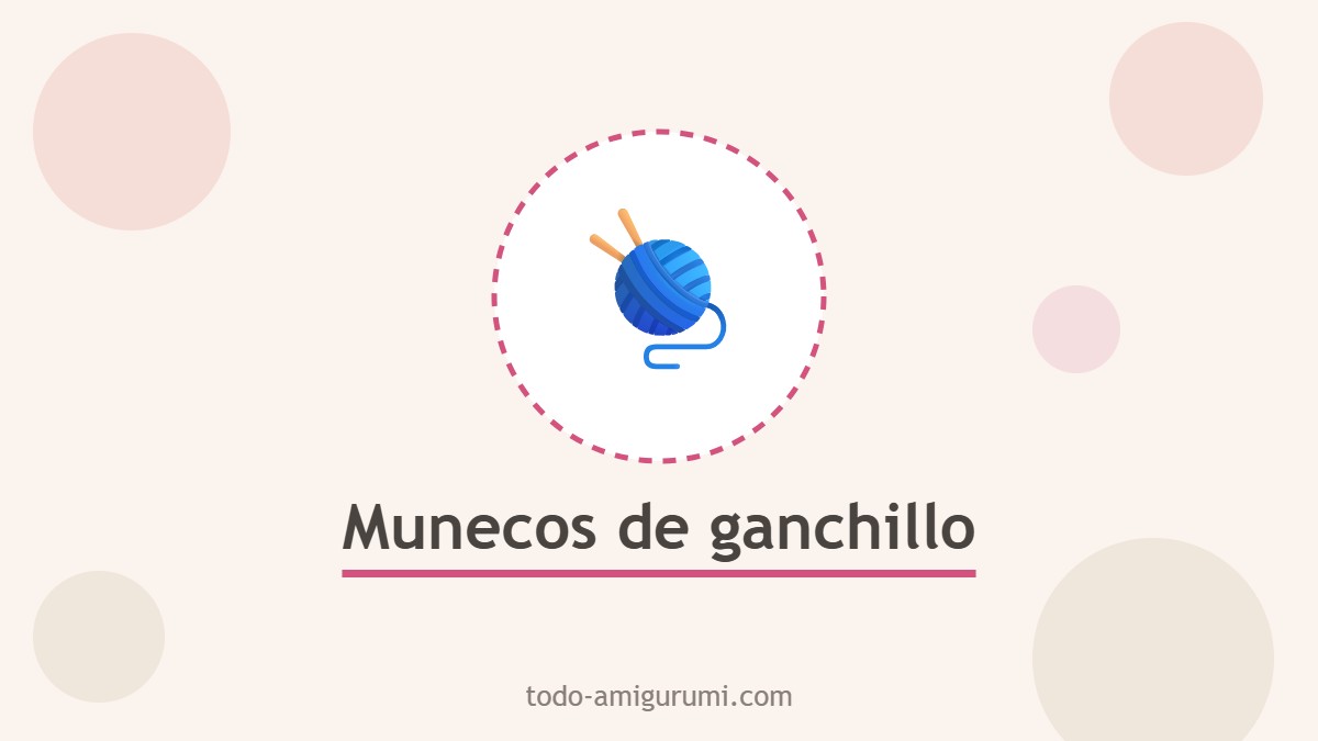 Munecos de ganchillo tejidos a mano