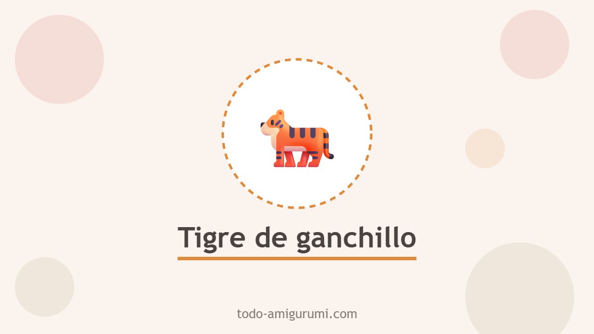 Tigre de ganchillo amigurumi