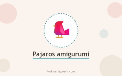 Patrón pájaros amigurumi
