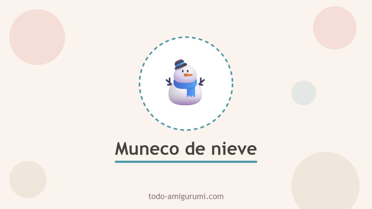 Muneco de nieve amigurumi tejido a ganchillo