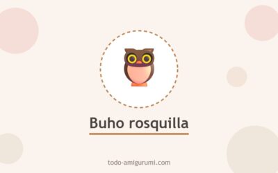 Rosquilla De Búho Amigurumi Patrón Gratis Paso a Paso